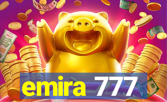 emira 777